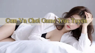 com vn Chơi game trực tuyến