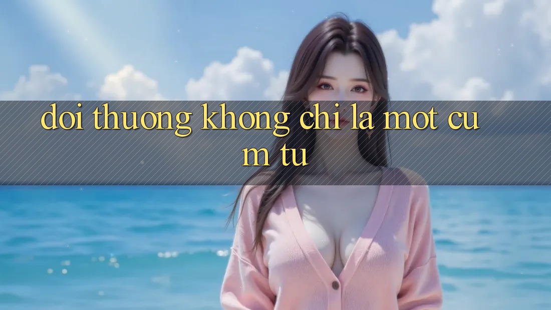 “Đổi Thưởng” – Không Chỉ Là Một Cụm Từ “Đổi Thưởng” – Không Chỉ Là Một Cụm Từ