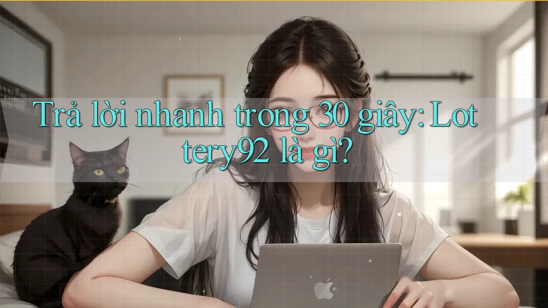 Trả lời nhanh trong 30 giây: lottery92 là gì? Trả lời nhanh trong 30 giây: lottery92 là gì?