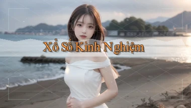 Xổ số Kinh nghiệm